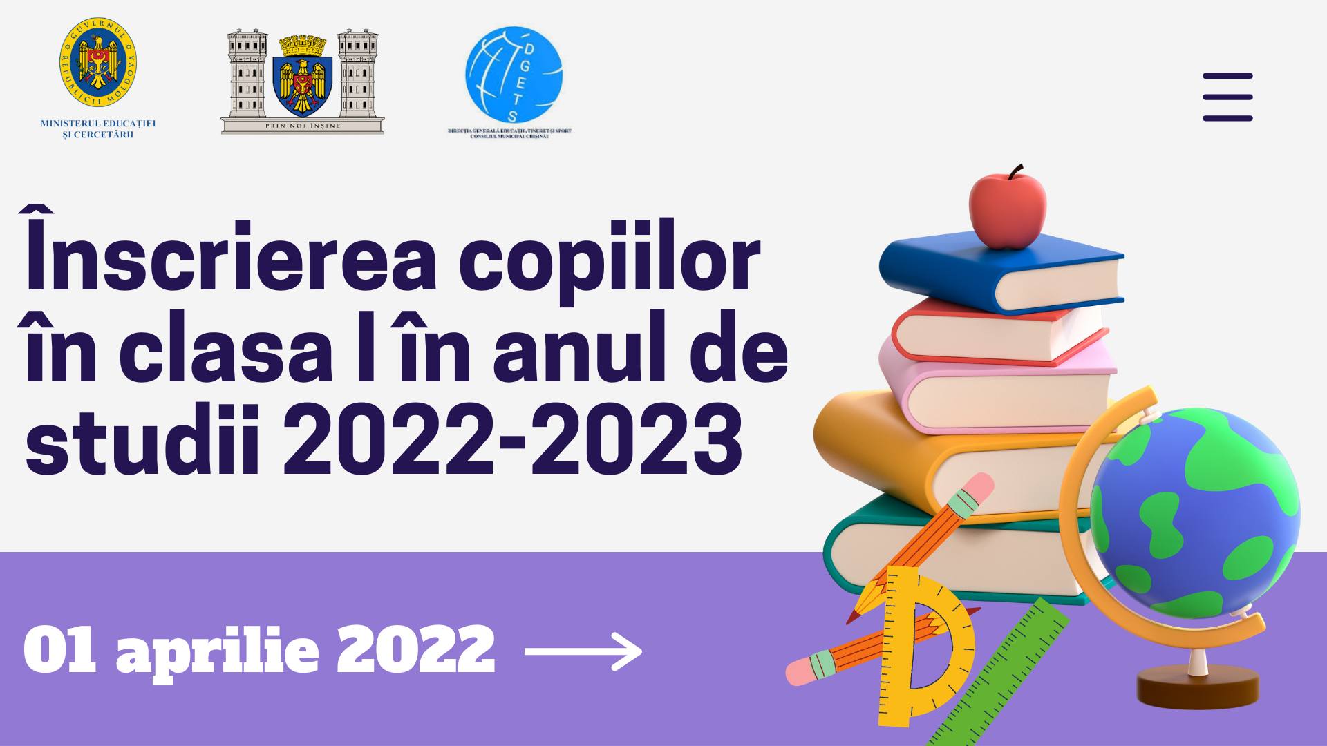 Înscrierea copiilor in clasa I, anul de studii 2022- 2023