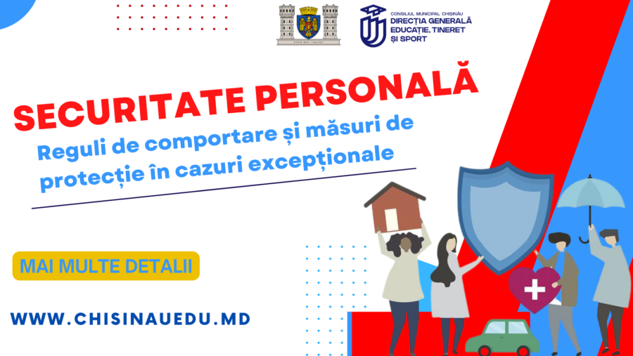 Securitate personală – Reguli de comportare și măsuri de protecție în cazuri excepționale